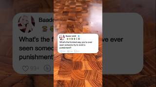 What's the funniest way you've everseen someone try to avoid  punishment?·#reddit #storytime #funny