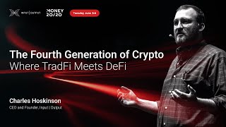 It's Not TradFi vs DeFi, It's Just Finance | Charles Hoskinson at Money 20/20 Europe