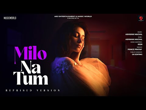 Cover Song 2024 - Milo Na Tum To | Old Song New Version Hindi | Romantic Song | Ashwani Machal