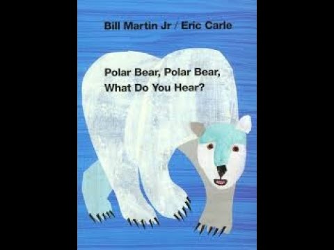 Polar Bear, Polar Bear, What Do You Hear?