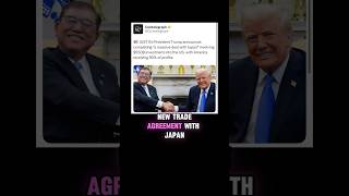 Trump announces new trade agreement with Japan! #tradenews #ustrade