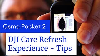 Osmo Pocket 2 DJI Care Refresh Hands On Experience - Tips