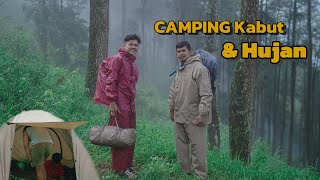 CAMPING di Lereng Gunung, Hujan & Berkabut