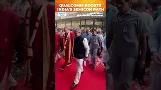 Chennai Welcomes Qualcomm's Semiconductor Design Center