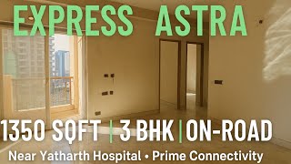 Exploring Express Astra Compact Size 3 BHK – 1350 SQFT📍 On-Road Project | Near Yatharth Hospital