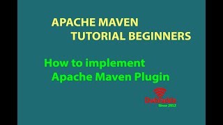 How to implement Apache Maven Plugin | Maven tutorial