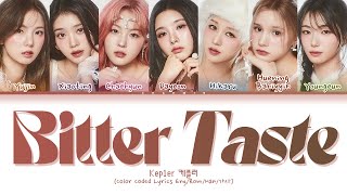 Kep1er 케플러 - Bitter Taste (Color Coded Lyrics Eng/Rom/Han/가사)
