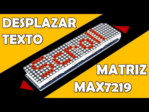 Desplazar Texto en Matriz LED Max7219 Scroll Con Arduino