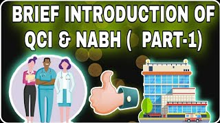 Brief Introduction to QCI and NABH (Part-1) by Quality consultant, CIA (Labs) Sundeep Kaur