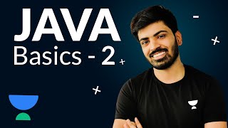Java basic part ii || DSA placement course by @AnujBhaiya