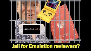 Is your favorite Emulation reviewer going to jail?