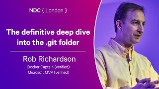The definitive deep dive into the .git folder - Rob Richardson - NDC London 2024