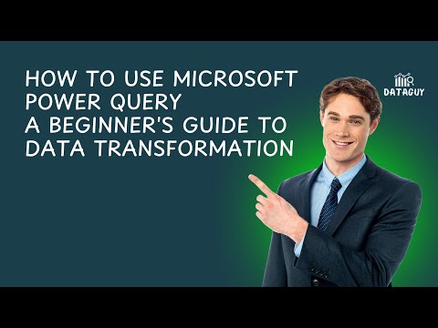 How to Use Microsoft Power Query A Beginner's Guide to Data Transformation