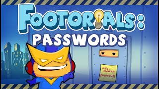 Password Protected with Super Cybersecurity - FOOtorials Episode 13