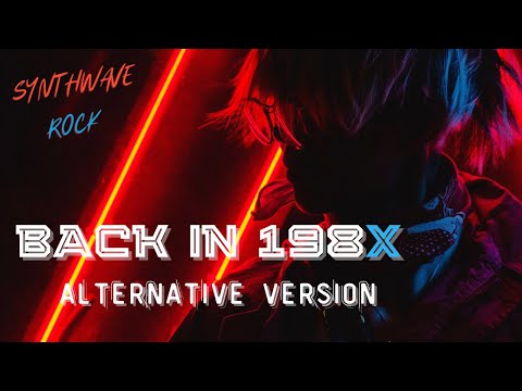 2021 Synthwave / Rock | "Back In 198X (alternative version)" by Olexandr Ignatov