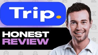 Trip.com Review - Watch Before Booking Your Next Trip