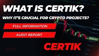 🔐 What is CertiK? | Blockchain Security Explained | Certik Audit | Must watch