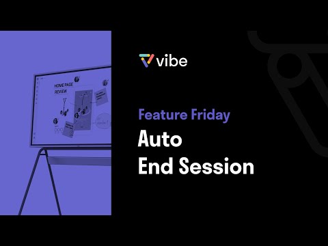 Auto End Session | Original Vibe Board 55" only