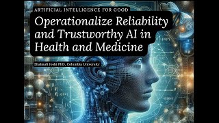 Operationalize Reliability and Trustworthy AI in Health and Medicine