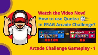 🎬 𝗪𝗔𝗧𝗖𝗛 The Video - How to use 𝗤𝘂𝗲𝘁𝘇𝗮 casually in 𝗔𝗿𝗰𝗮𝗱𝗲 𝗖𝗵𝗮𝗹𝗹𝗲𝗻𝗴𝗲 🎯 𝗙𝗥𝗔𝗚 Pro Shooter 🎮