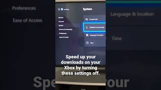 Disable 2 Settings To Boost Your Xbox Download Speeds