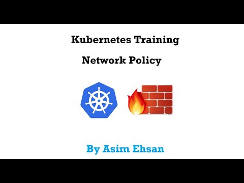 Kubernetes | Network Policy | Video-15