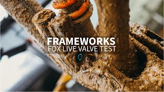 FRAMEWORKS | Fox Live Valve NEO Test