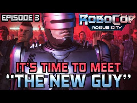 Who Is The New Guy That's Come To Town? | E3 | ROBOCOP: ROGUE CITY