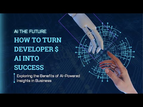 How To Turn DEVELOPER $ AI Into Success