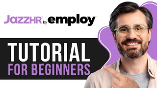 Jazzhr Tutorial 2025 | How to Use Jazzhr for Efficient Hiring