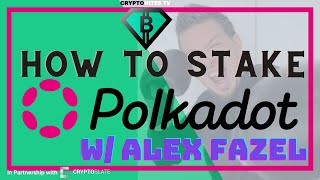 HOW TO STAKE POLKADOT (DOT) *EFFECTIVELY* (2022) | Cryptonites TV | Crypto News