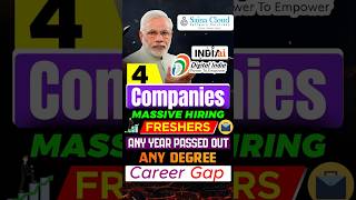 🚀 4 Companies Massive Hiring From Freshers in 2025 for Any Degree & any Year Passed Out Candidates!