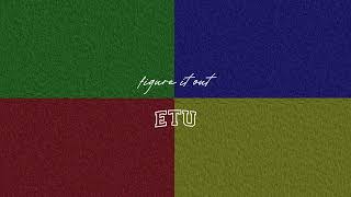 etu - figure it out (Audio)