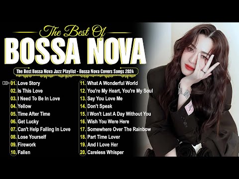 Top Bossa Nova Covers 2025 💖 Smooth Collection of Bossa Nova Songs ☕ Best Jazz Vibes