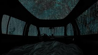 🔴10 Hours ASMR 😴 Overnight in the car during heavy rain and thunderstorms to rest and sleep