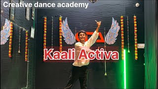 Song- Kaali Activa | Punjabi song dance video | Creative dance academy #punjabi#trend#dance