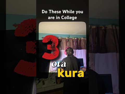 Do these 3 things while you are in College or Regret it Later!