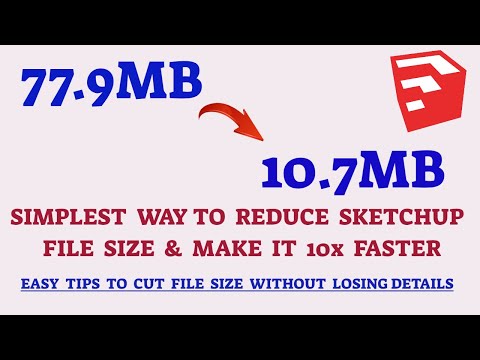 How to Reduce Sketchup File Size ||Easy Tips to Cut File Size Without Losing Detail!