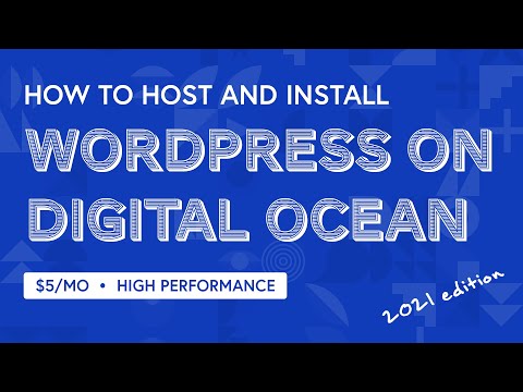 How To Host A WordPress Website On DigitalOcean (2021 Tutorial) - 2 Months Free, Then $5 mo