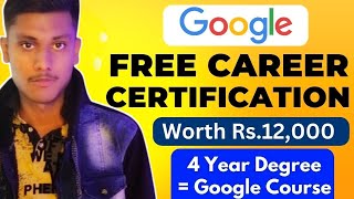 2023 Google FREE Courses with Certificates |🔥Free Online Courses | Google Career Certificate Courses