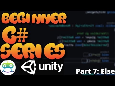Unity Beginner Scripting Tutorial Part 7: Else