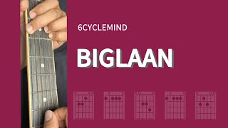 Biglaan | BASIC CHORDS Guitar Tutorial | 6Cyclemind