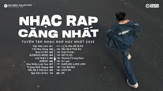 NHẠC RAP CĂNG NHẤT 2025 | Wxrdie, Rocky CDE, Dangrangto, Gill, Kay C | Rap Việt 2025