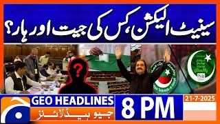𝐒𝐞𝐧𝐚𝐭𝐞 𝐄𝐥𝐞𝐜𝐭𝐢𝐨𝐧𝐬 𝐔𝐩𝐝𝐚𝐭𝐞𝐬 - 𝐊𝐏𝐊 𝐀𝐬𝐬𝐞𝐦𝐛𝐥𝐲 | Headlines Geo News 8 PM | 21 July 2025