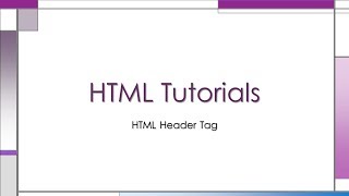 HTML Tutorials 2018 - HTML Header Tag