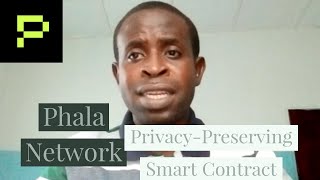 Phala Network: Privacy-preserving Smart Contract