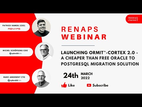 WEBINAR / Launching ORMIT™-Cortex 2.0 - A cheaper than free Oracle to PostgreSQL migration solution