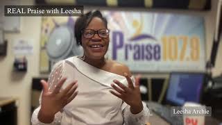 REAL Praise with Leesha 030622