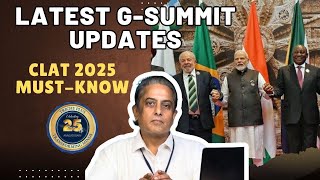 LATEST G-SUMMIT UPDATES | CLAT 2025 MUST-KNOW