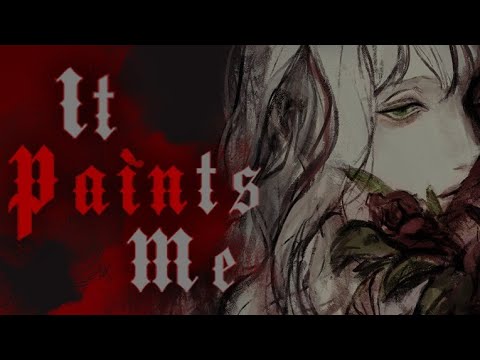 It Paints Me